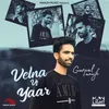 About Velna Vs Yaar Song